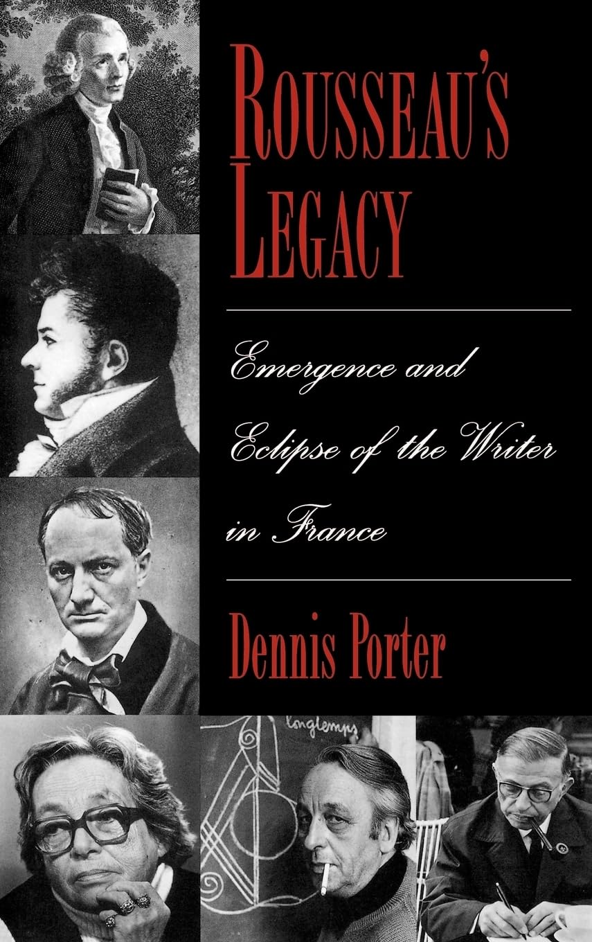 Rousseau's Legacy: Emergence and Eclipse of the Writer in France book cover