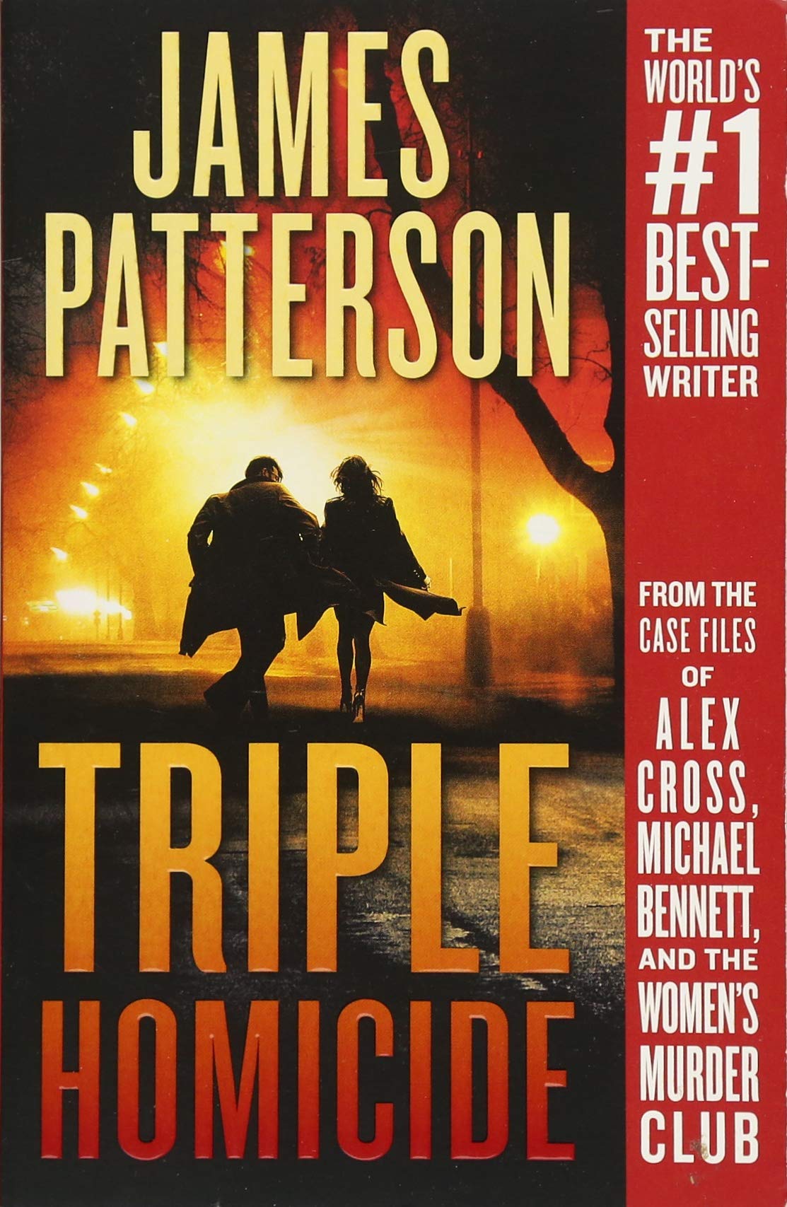 Triple Homicide: From the case files of Alex Cross, Michael Bennett, and the Women's Murder Club book cover