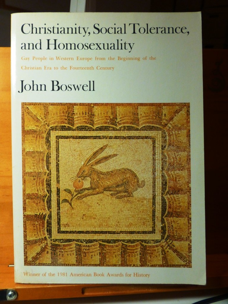 Christianity, Social Tolerance, and Homosexuality: Gay People in Western Europe from the Beginning of the Christian Era to the Fourteenth Century book cover