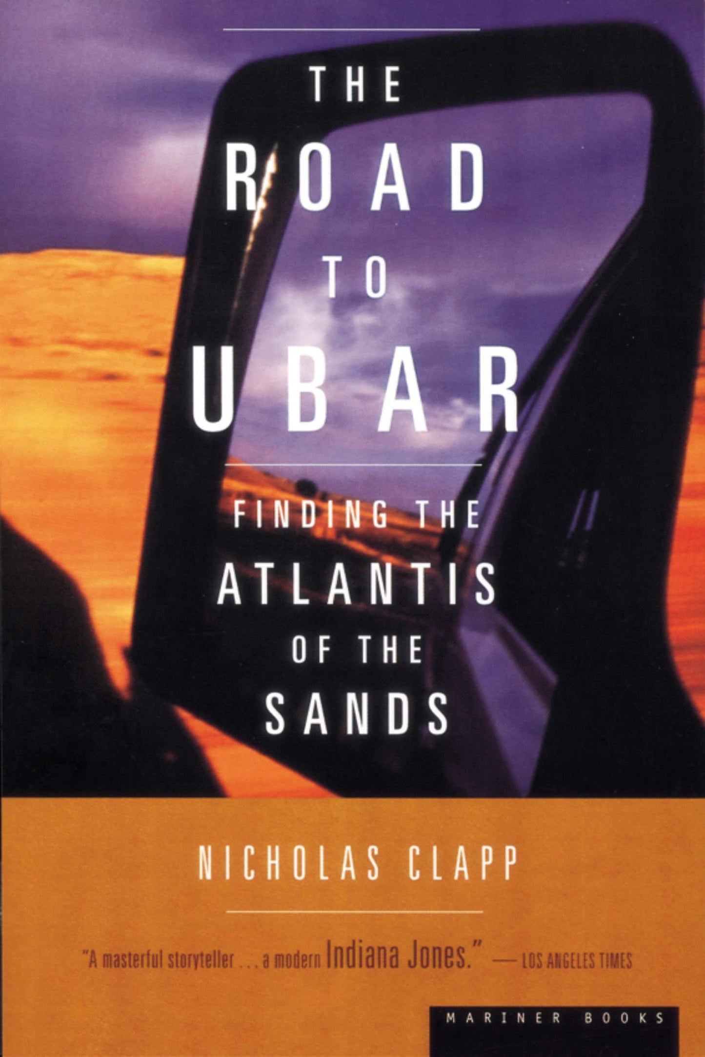 Road to Ubar: Finding the Atlantis of the Sands book cover