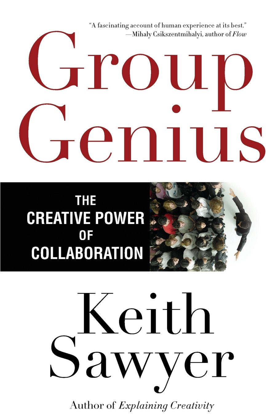 Group Genius: The Creative Power of Collaboration book cover