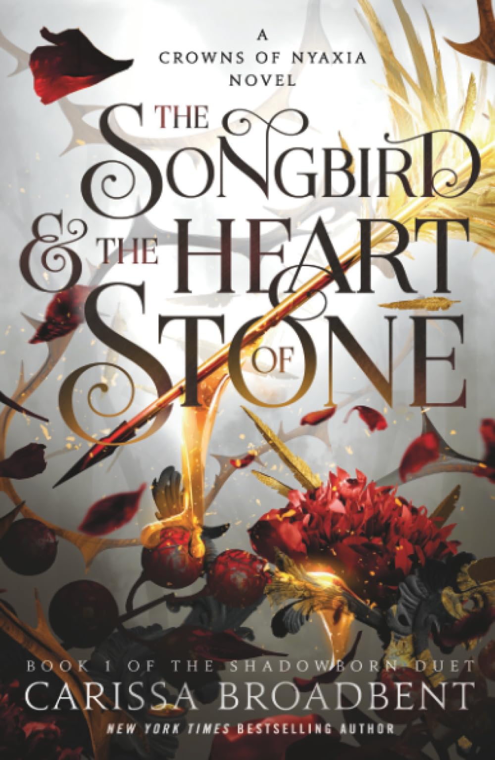 Songbird & the Heart of Stone: The Shadowborn Duet, Book One