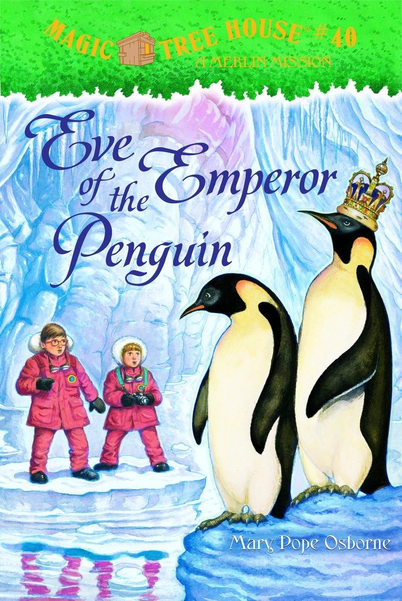 Eve of the Emperor Penguin (Magic Tree House, No. 40) book cover
