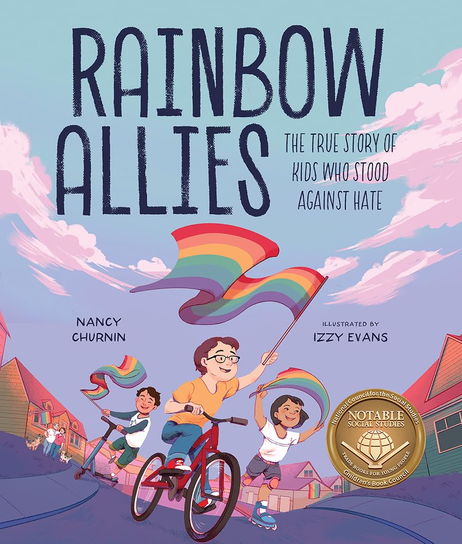 Rainbow Allies: The True Story of Kids Who Stood Against Hate book cover