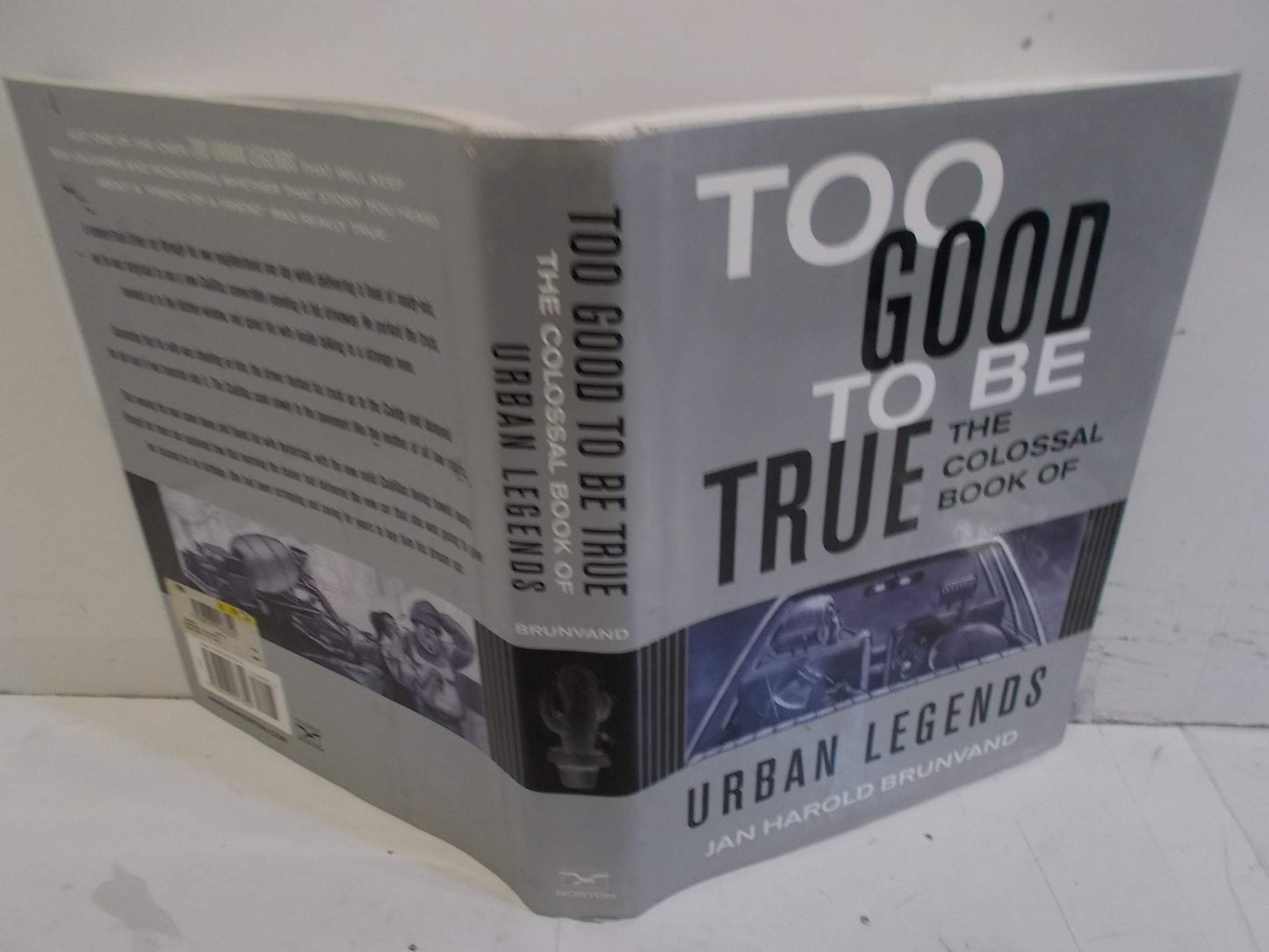 Too Good to Be True: The Colossal Book of Urban Legends book cover