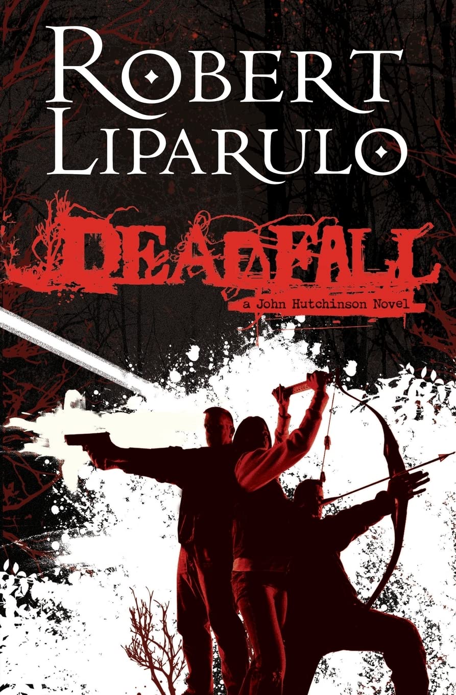 Deadfall: A John Hutchinson Novel book cover