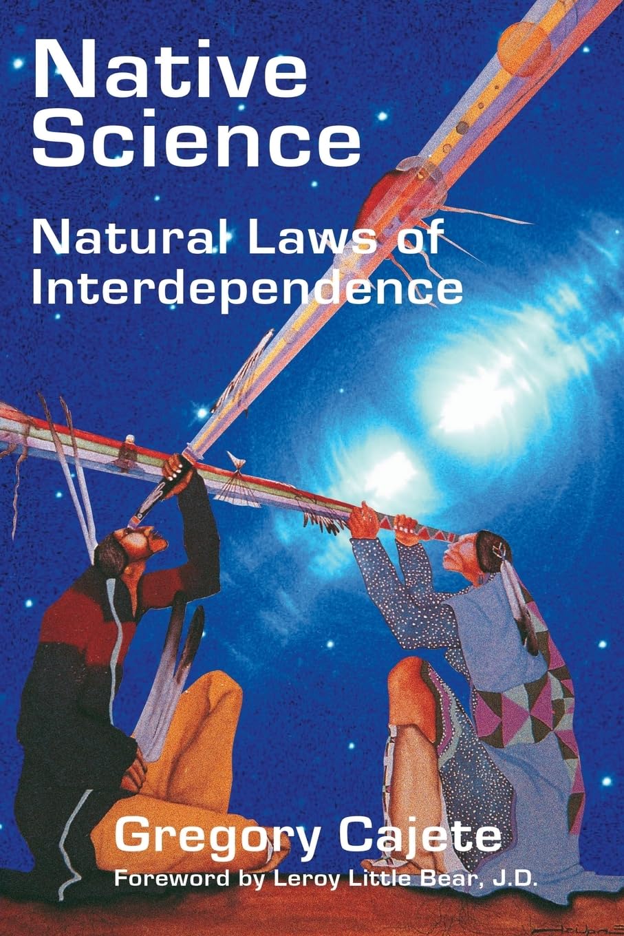 Native Science: Natural Laws of Interdependence book cover