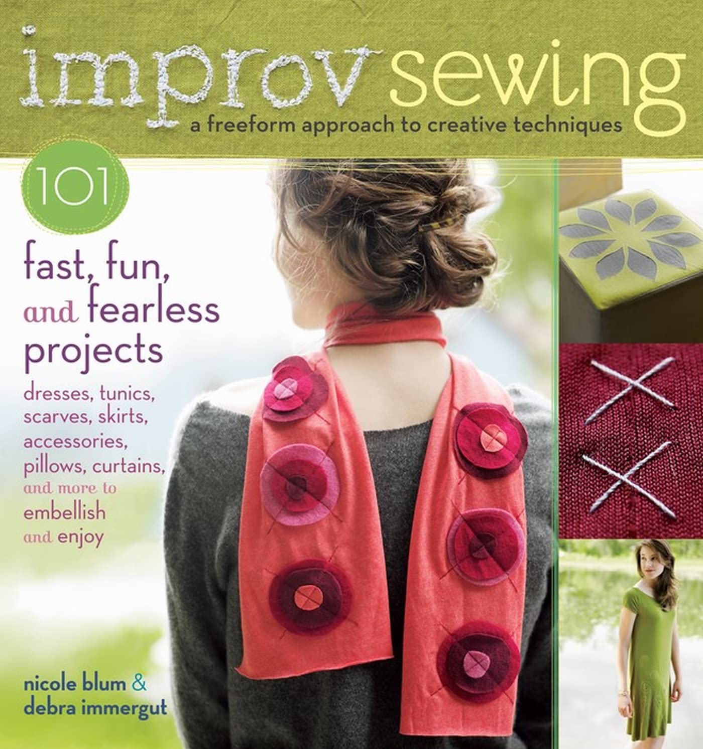Improv Sewing: 101 Fast, Fun, and Fearless Projects book cover
