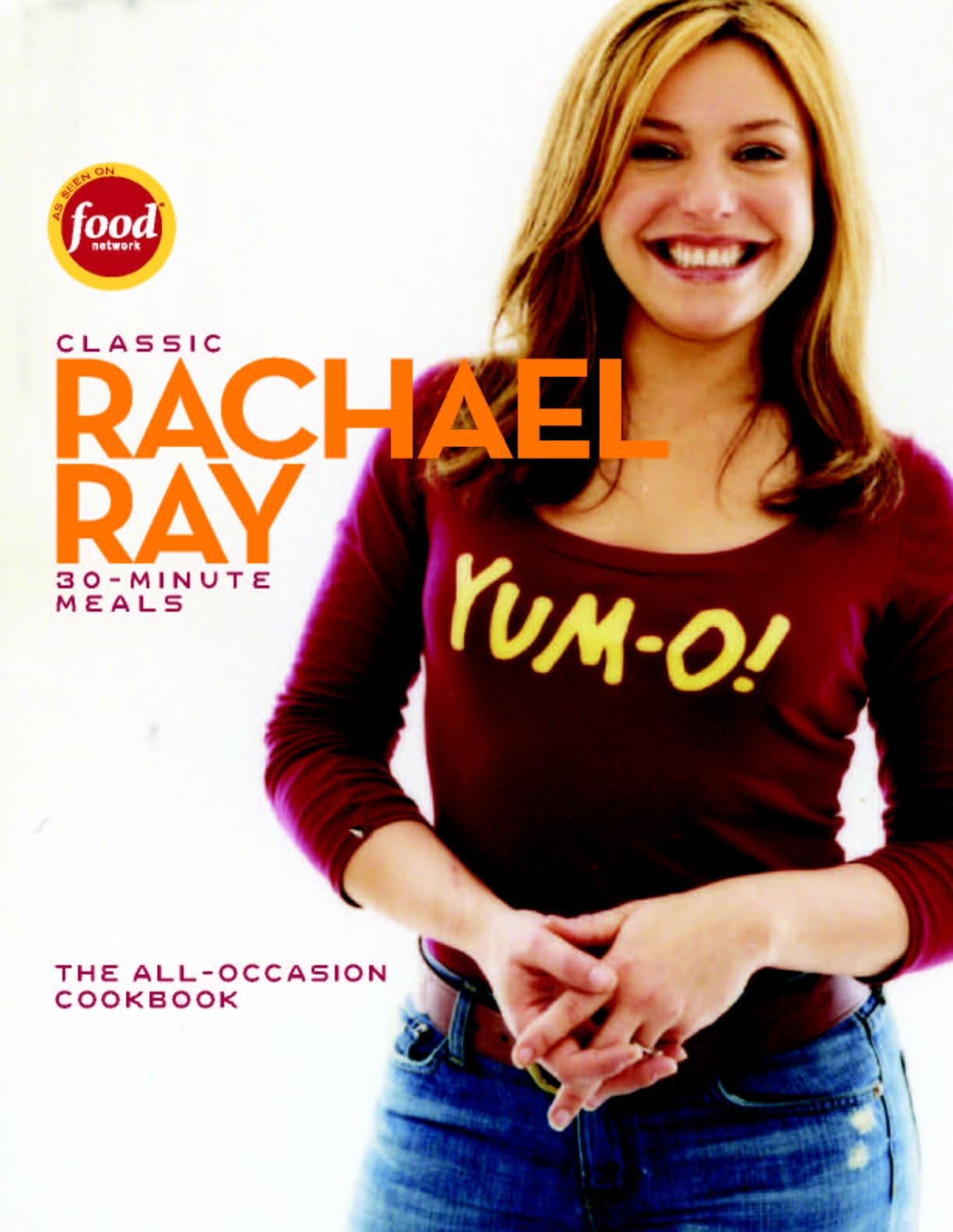 Classic 30-Minute Meals: The All-Occasion Cookbook book cover