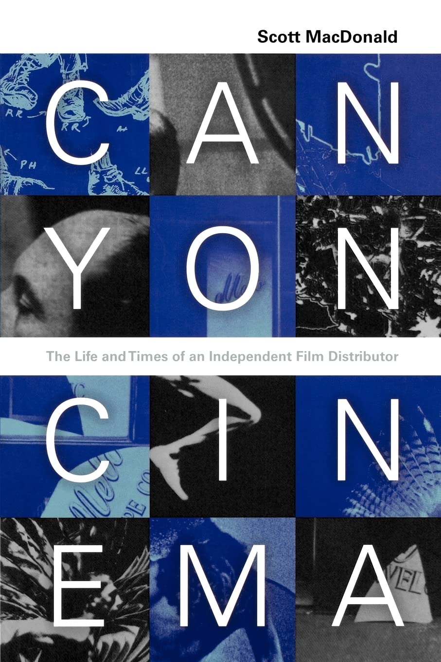 Canyon Cinema: The Life and Times of an Independent Film Distributor book cover