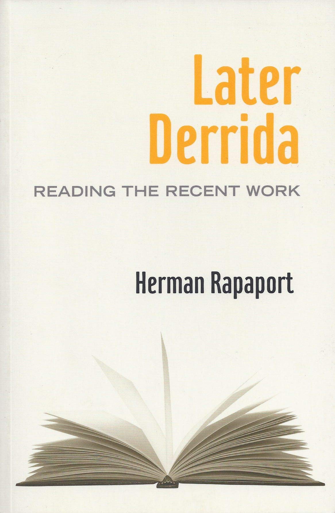 Later Derrida: Reading the Recent Work book cover