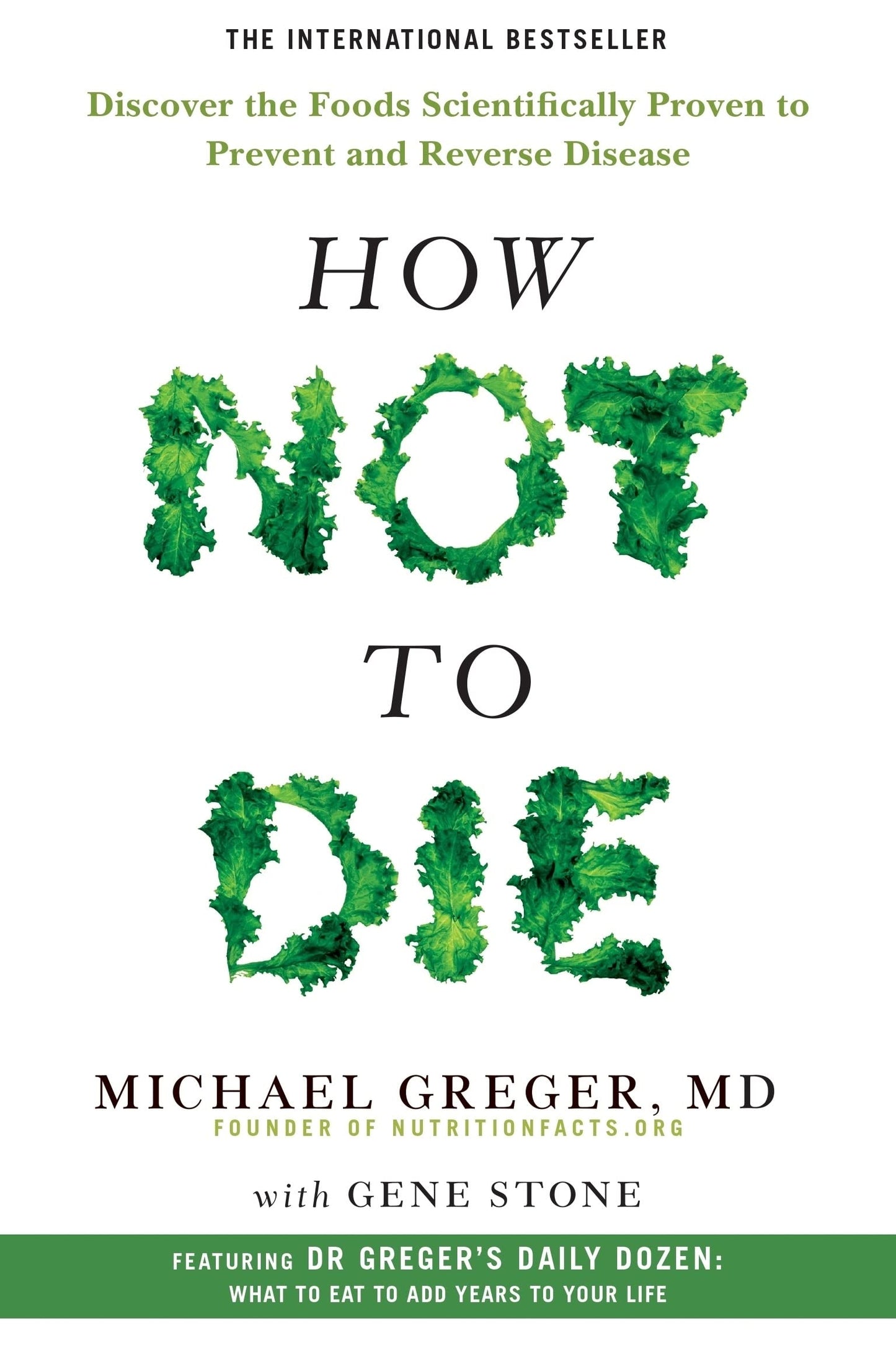 How Not to Die: Discover the Foods Scientifically Proven to Prevent and book cover
