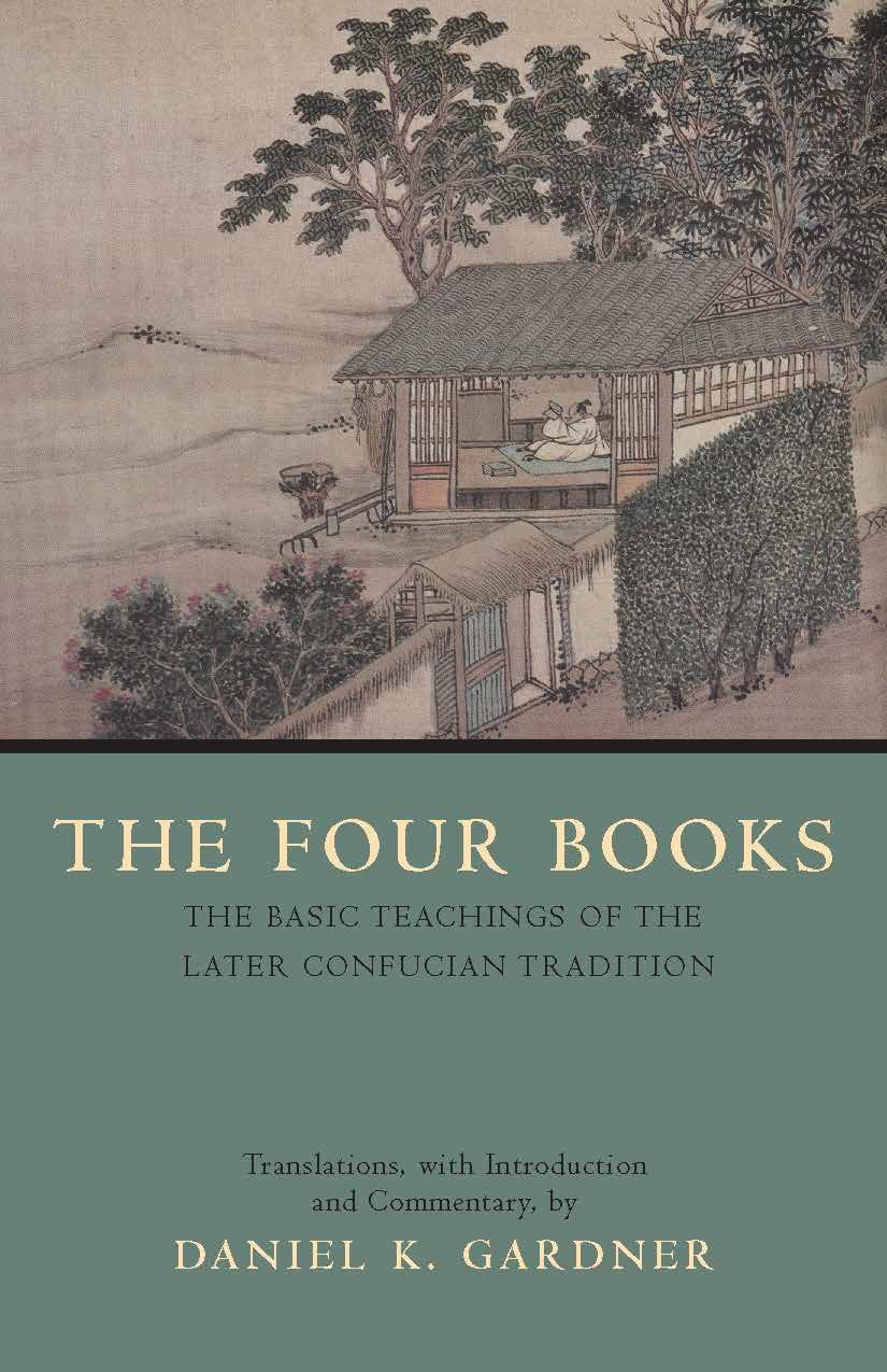 Four Books: The Basic Teachings of the Later Confucian Tradition book cover
