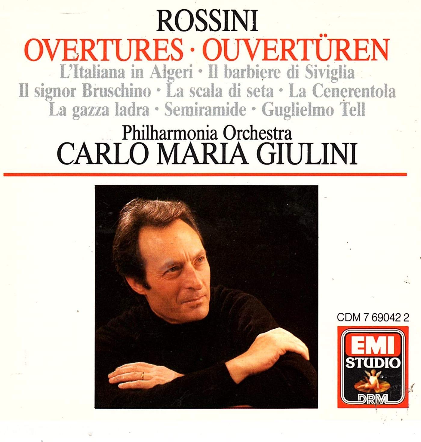 Rossini: Overtures - L'Italiana in Algeri, Il Barbiere di Siviglia, Il Signor Bruschino, La Scala di Seta, La Cenerentola, La Gazza Ladra book cover