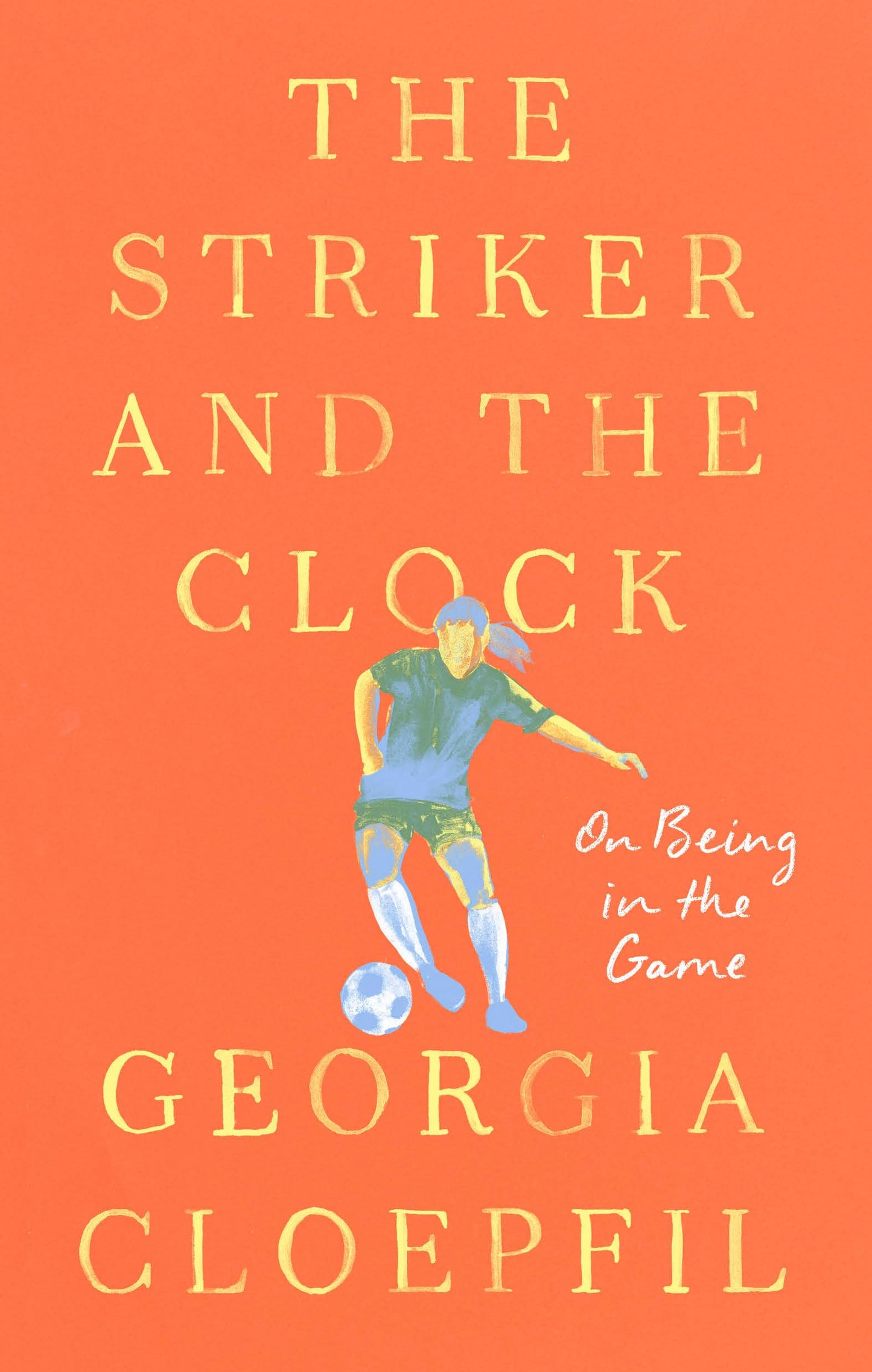 Striker and the Clock: On Being in the Game book cover