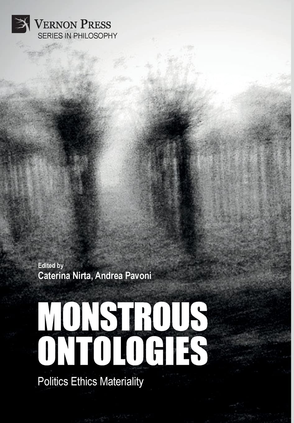 Monstrous Ontologies: Politics Ethics Materiality book cover