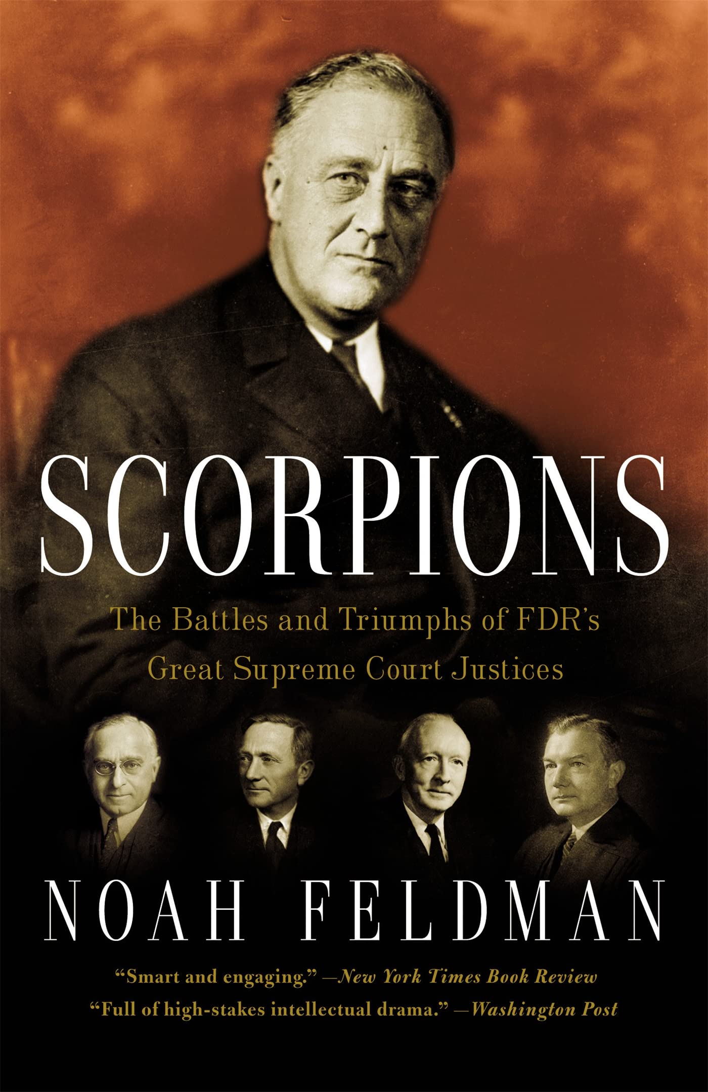 Scorpions: The Battles and Triumphs of Fdr's Great Supreme Court Justices book cover