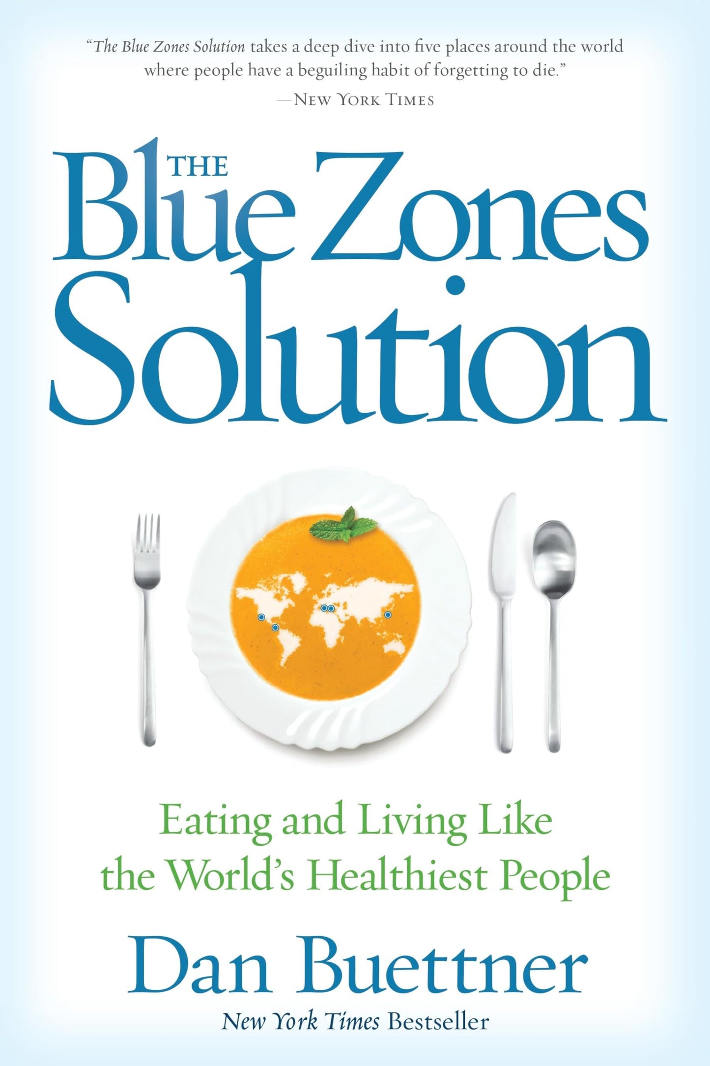 Blue Zones Solution: Eating and Living Like the World's Healthiest People book cover