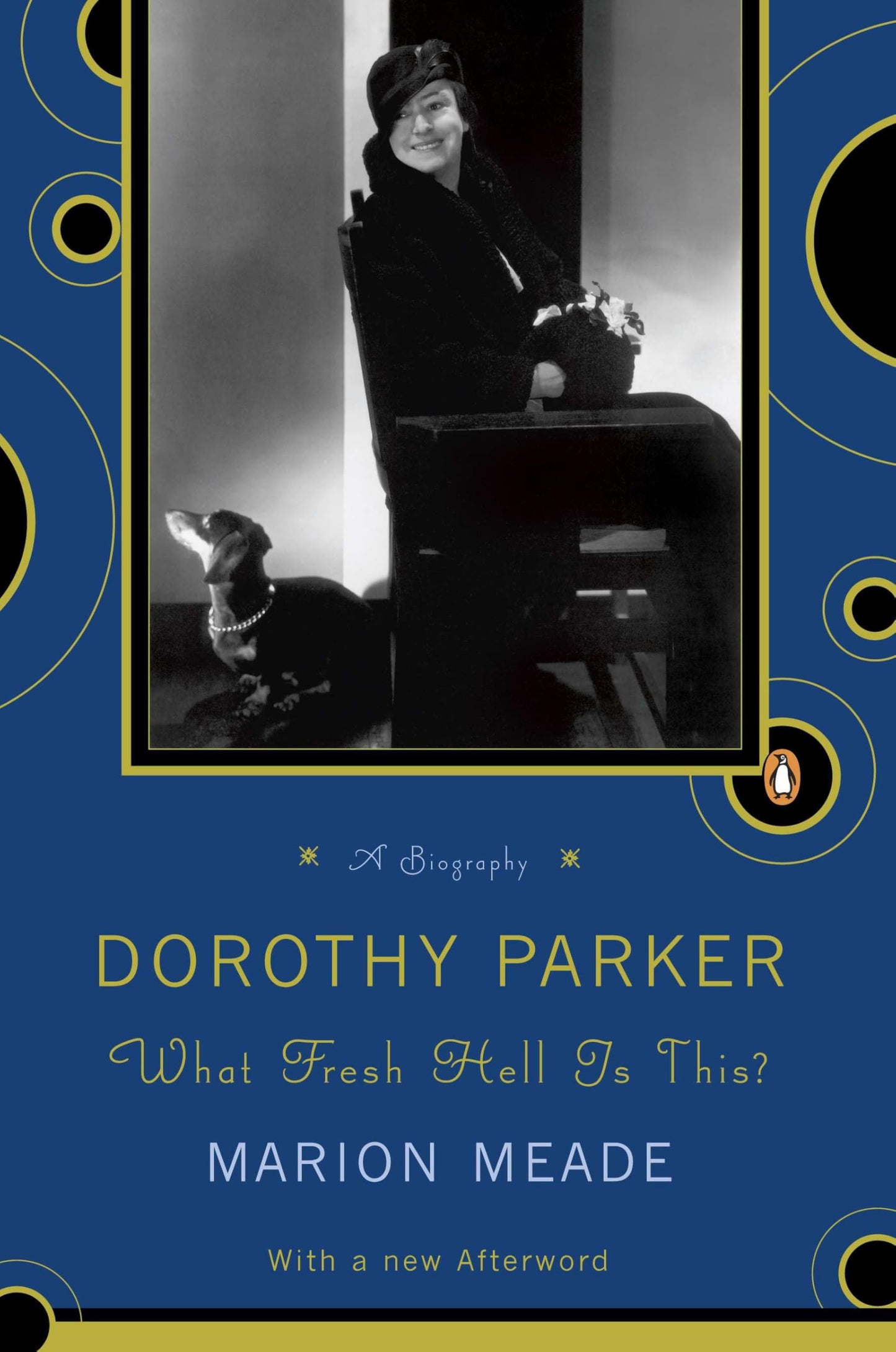 Dorothy Parker: What Fresh Hell Is This? book cover