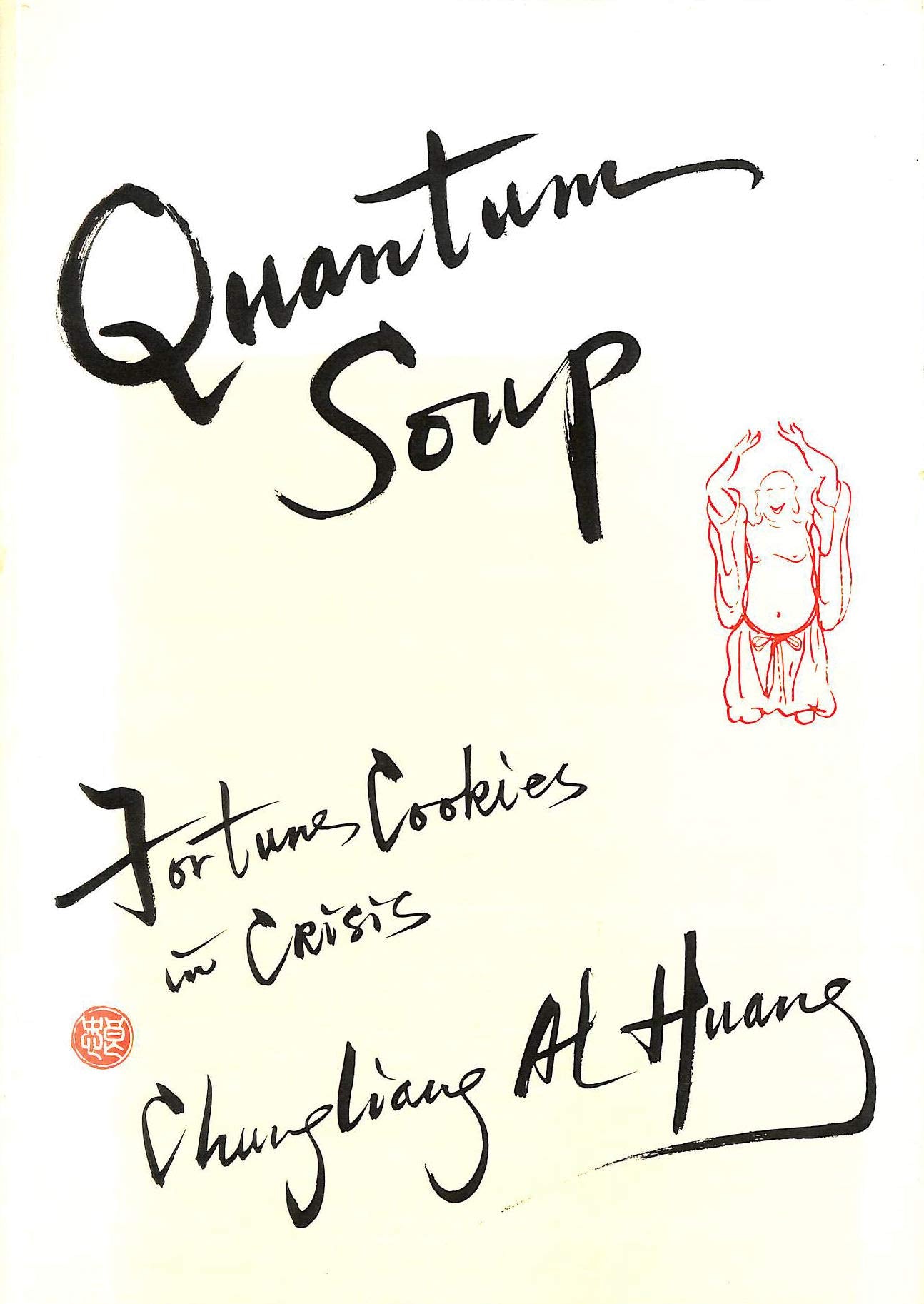 Quantum Soup: Fortune Cookies in Crisis book cover