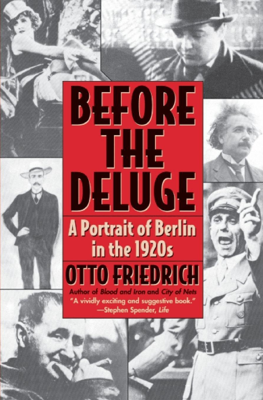 Before the Deluge: Portrait of Berlin in the 1920s, a book cover