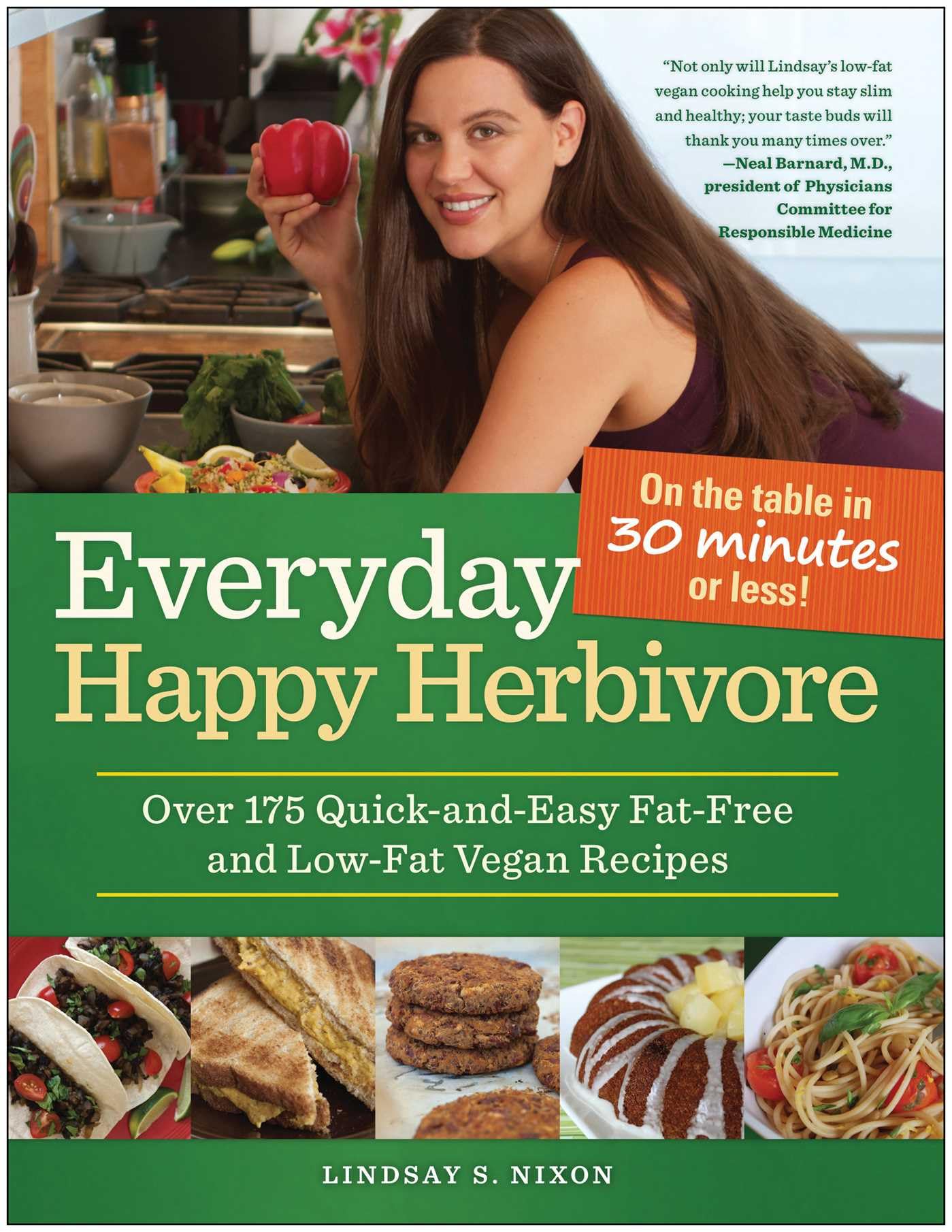Everyday Happy Herbivore: Over 175 Quick-And-Easy Fat-Free and Low-Fat Vegan Recipes book cover
