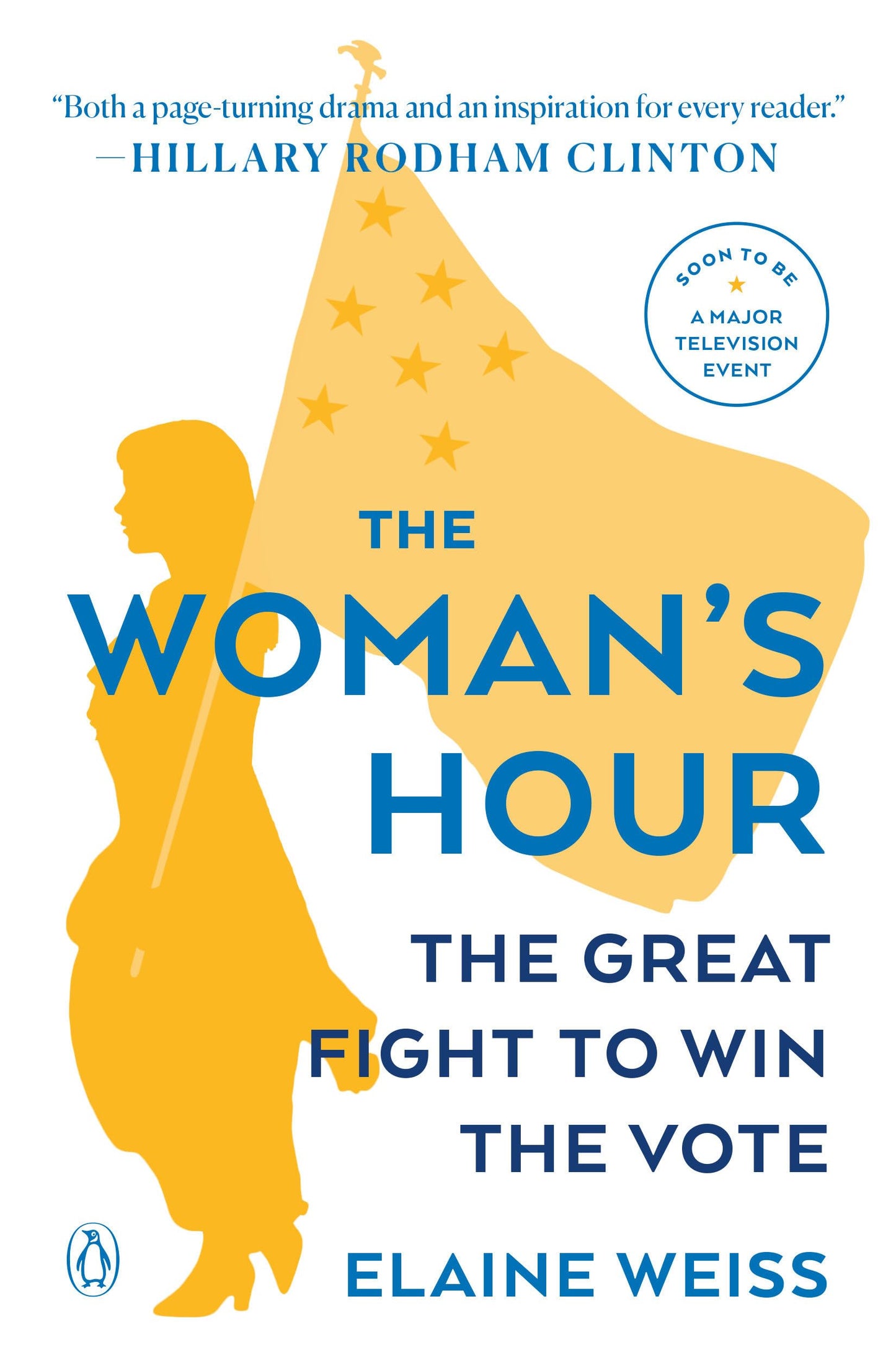 Woman's Hour: The Great Fight to Win the Vote book cover