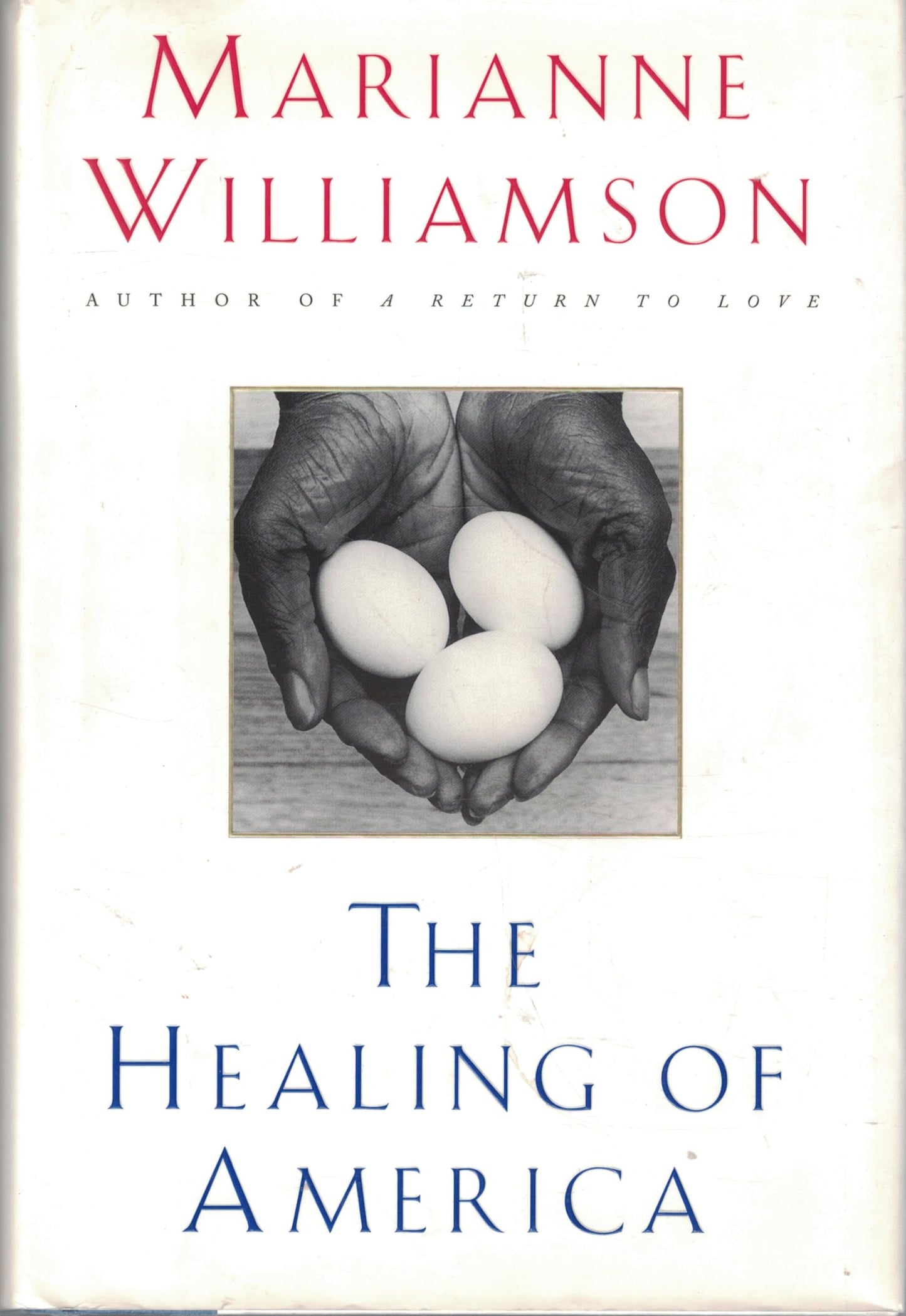 Healing the Soul of America: Reclaiming Our Voices as Spiritual Citizens (TOUCHSTONE)