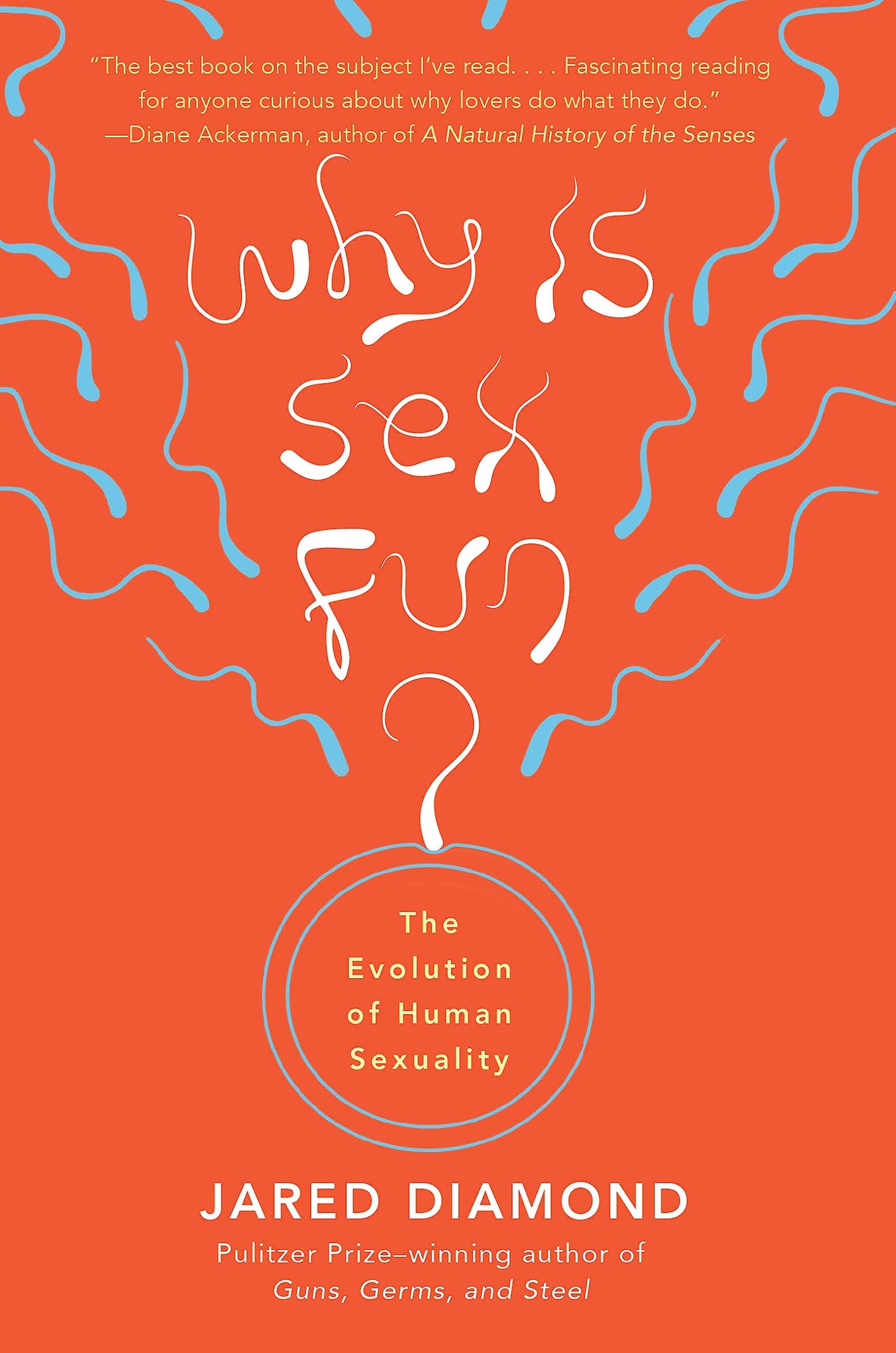 Why Is Sex Fun?: The Evolution of Human Sexuality book cover