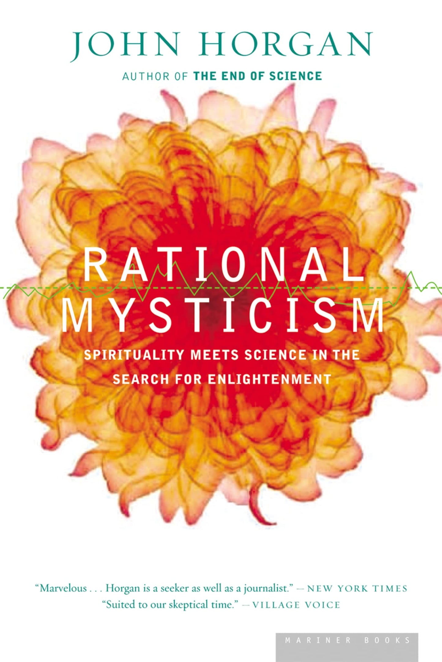 Rational Mysticism: Dispatches from the Border Between Science and Spirituality book cover