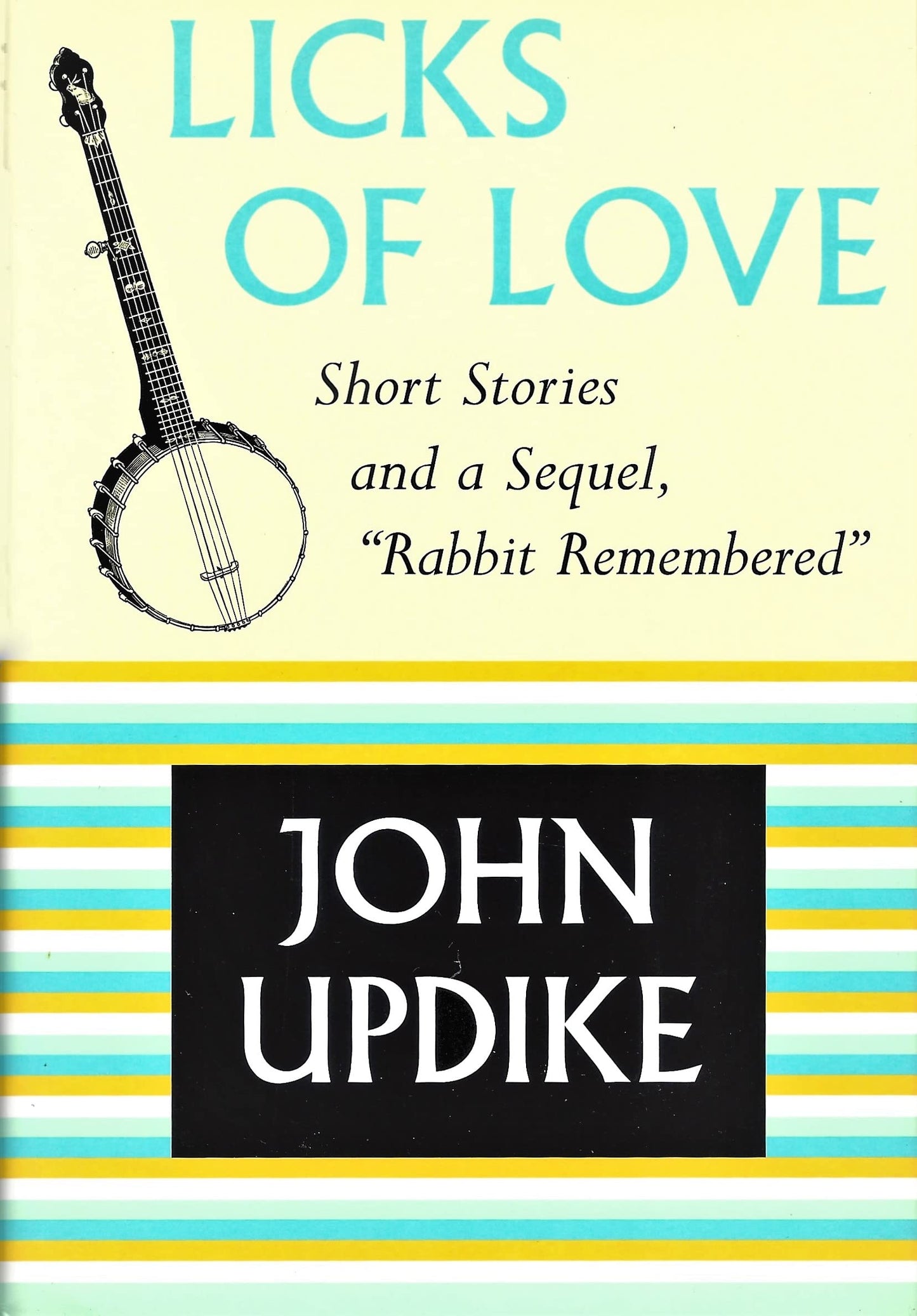 Licks of Love: Short Stories and a Sequel book cover