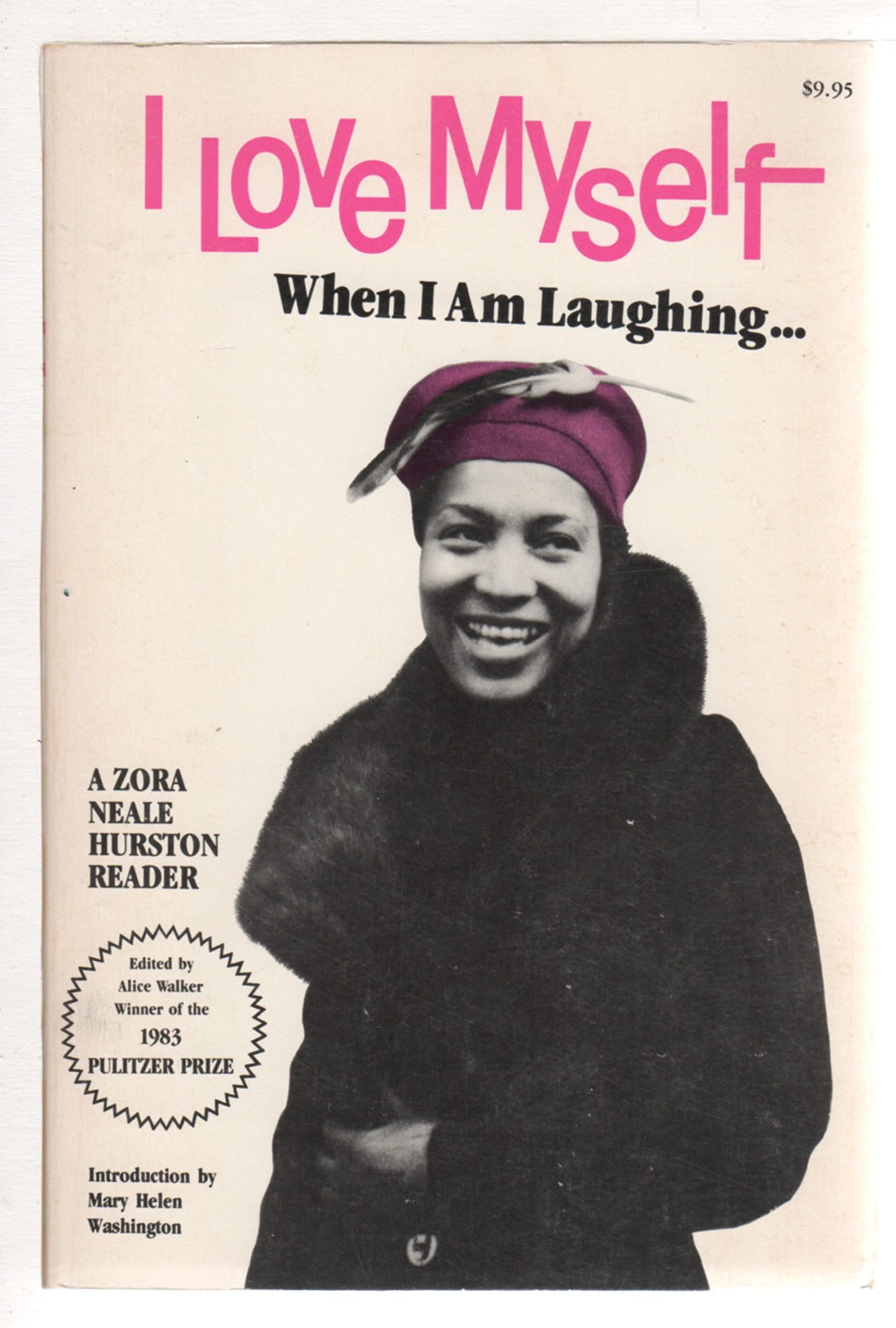 I Love Myself: When I Am Laughing...and Then Again When I Am Looking Mean and Impressive