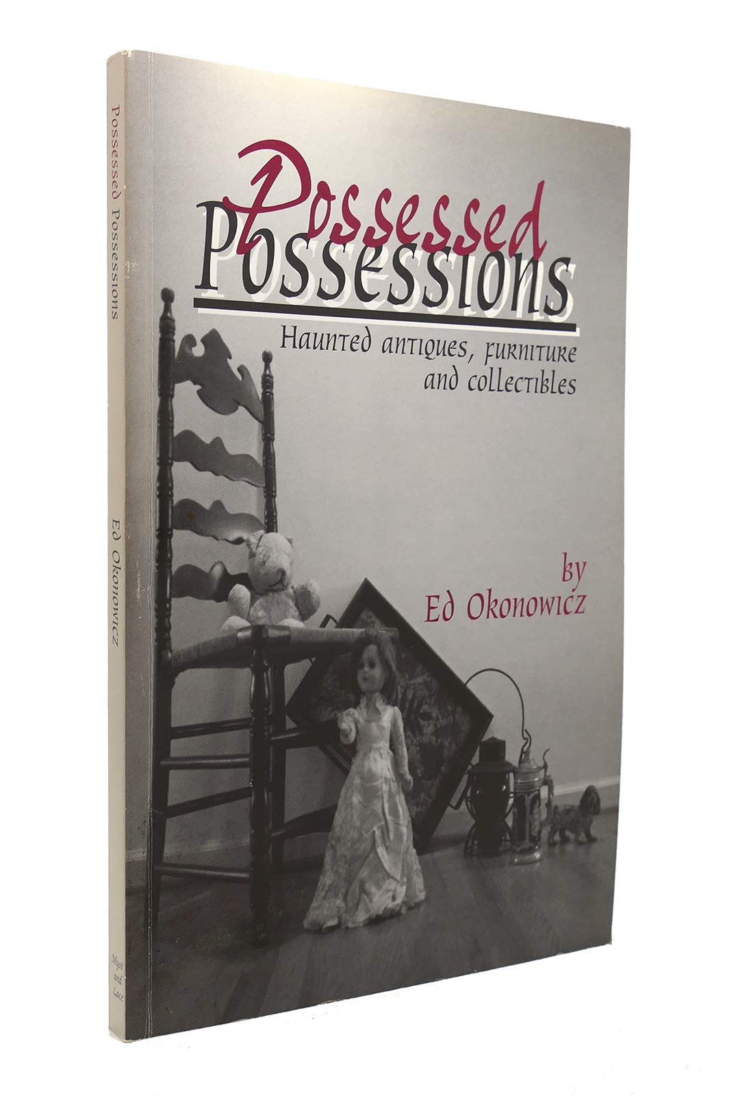 Possessed Possessions: Haunted Antiques, Furniture, and Collectibles book cover