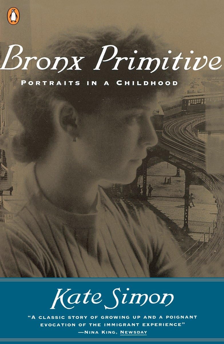 Bronx Primitive: Portraits in a Childhood