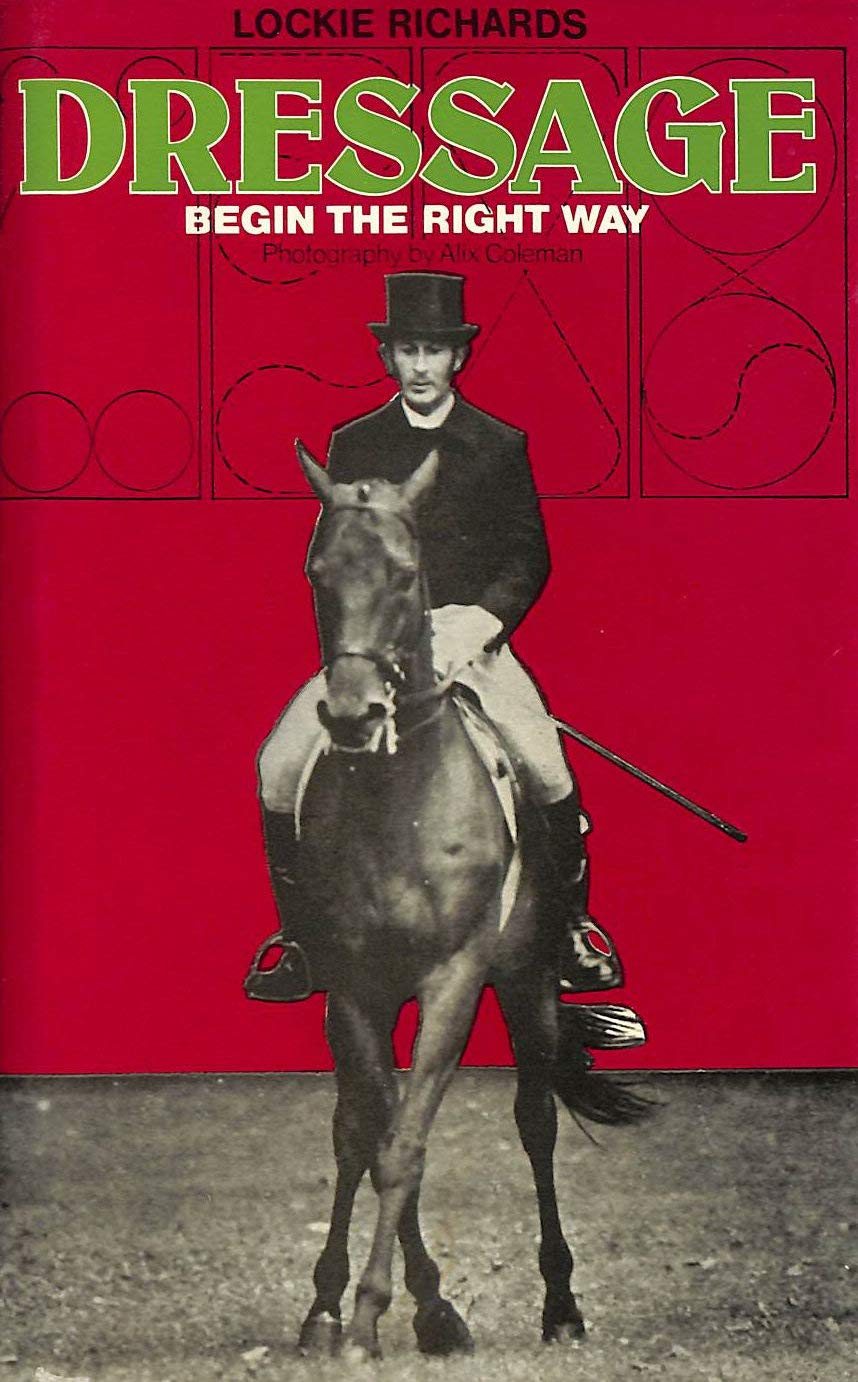 Dressage: Begin the Right Way book cover