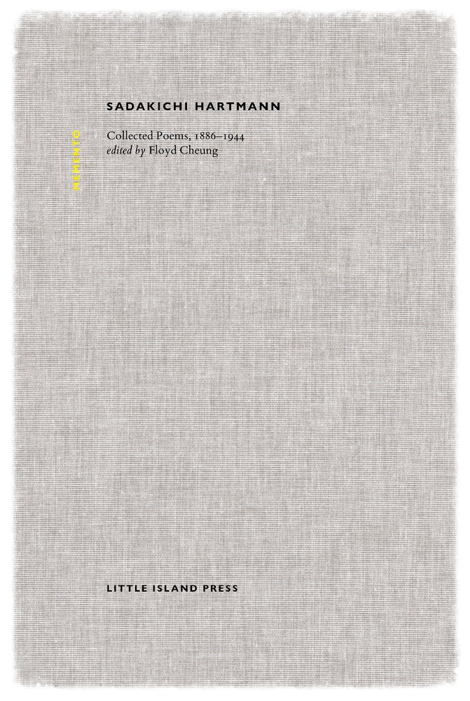 Sadakichi Hartmann: Collected Poems, 1886-1944 book cover