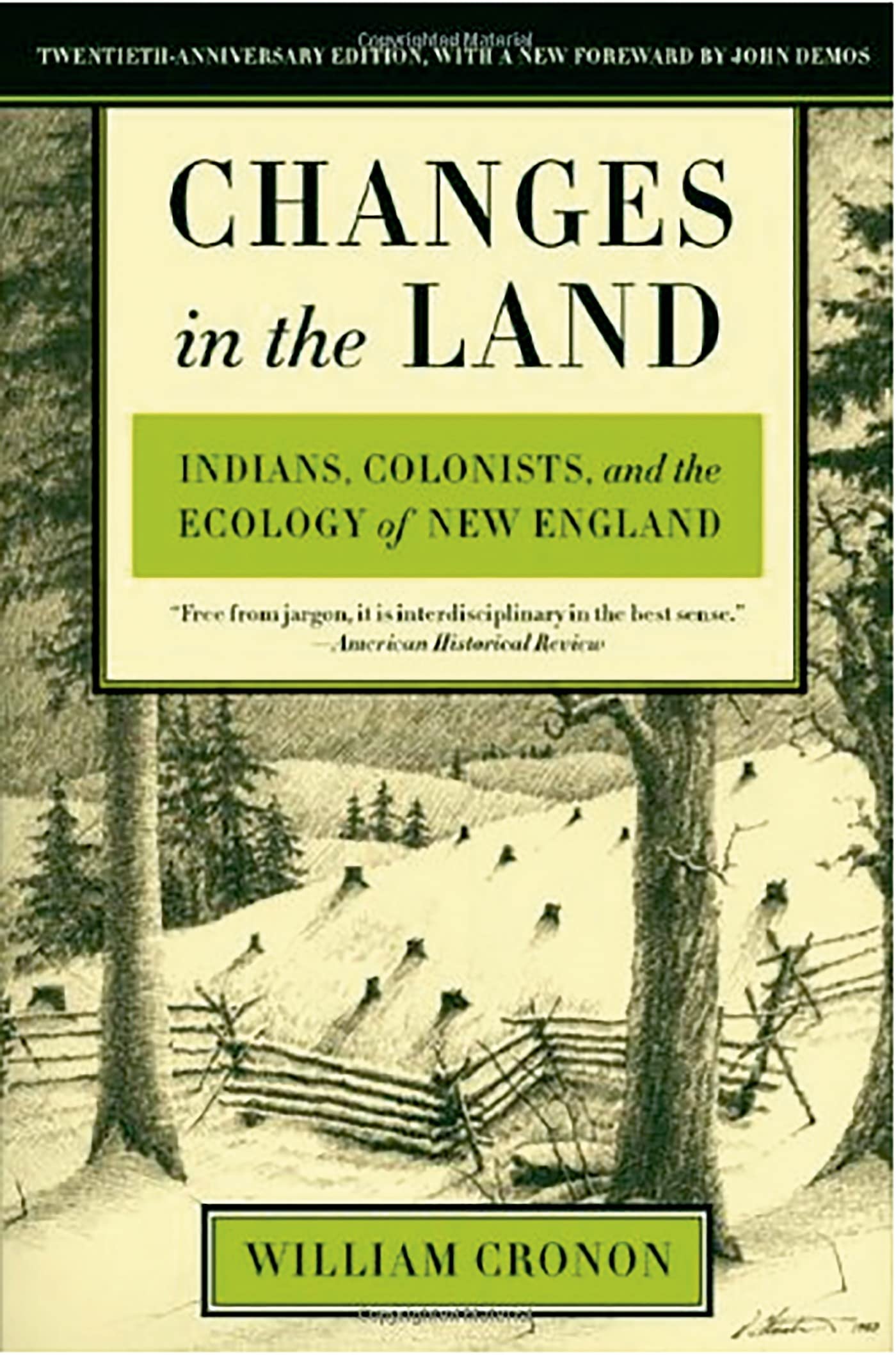 Changes in the Land: Indians, Colonists, and the Ecology of New England (Revised) book cover