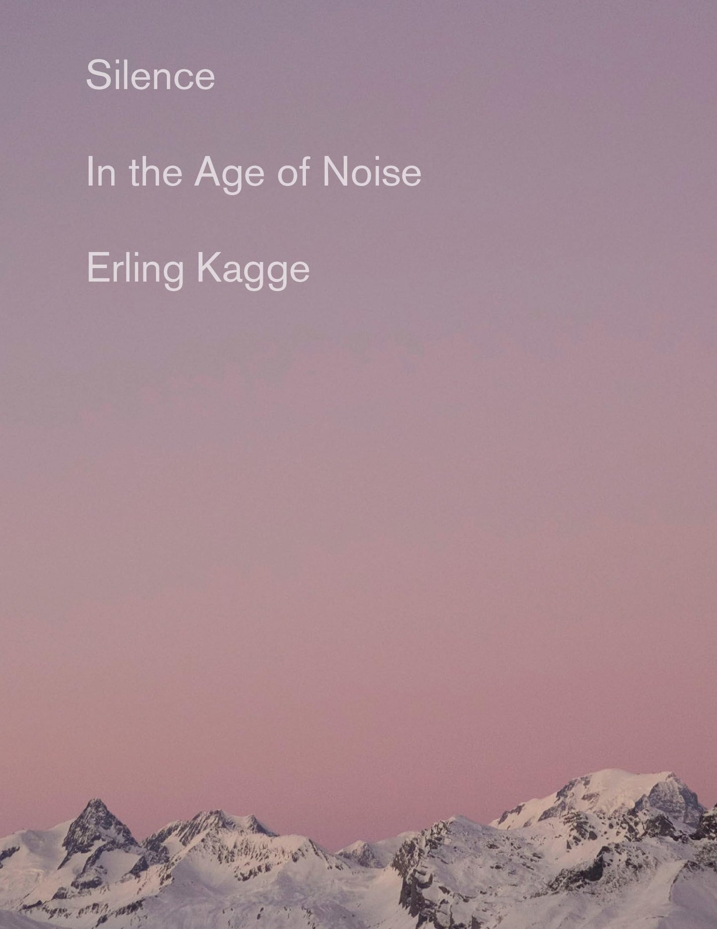 Silence: In the Age of Noise book cover