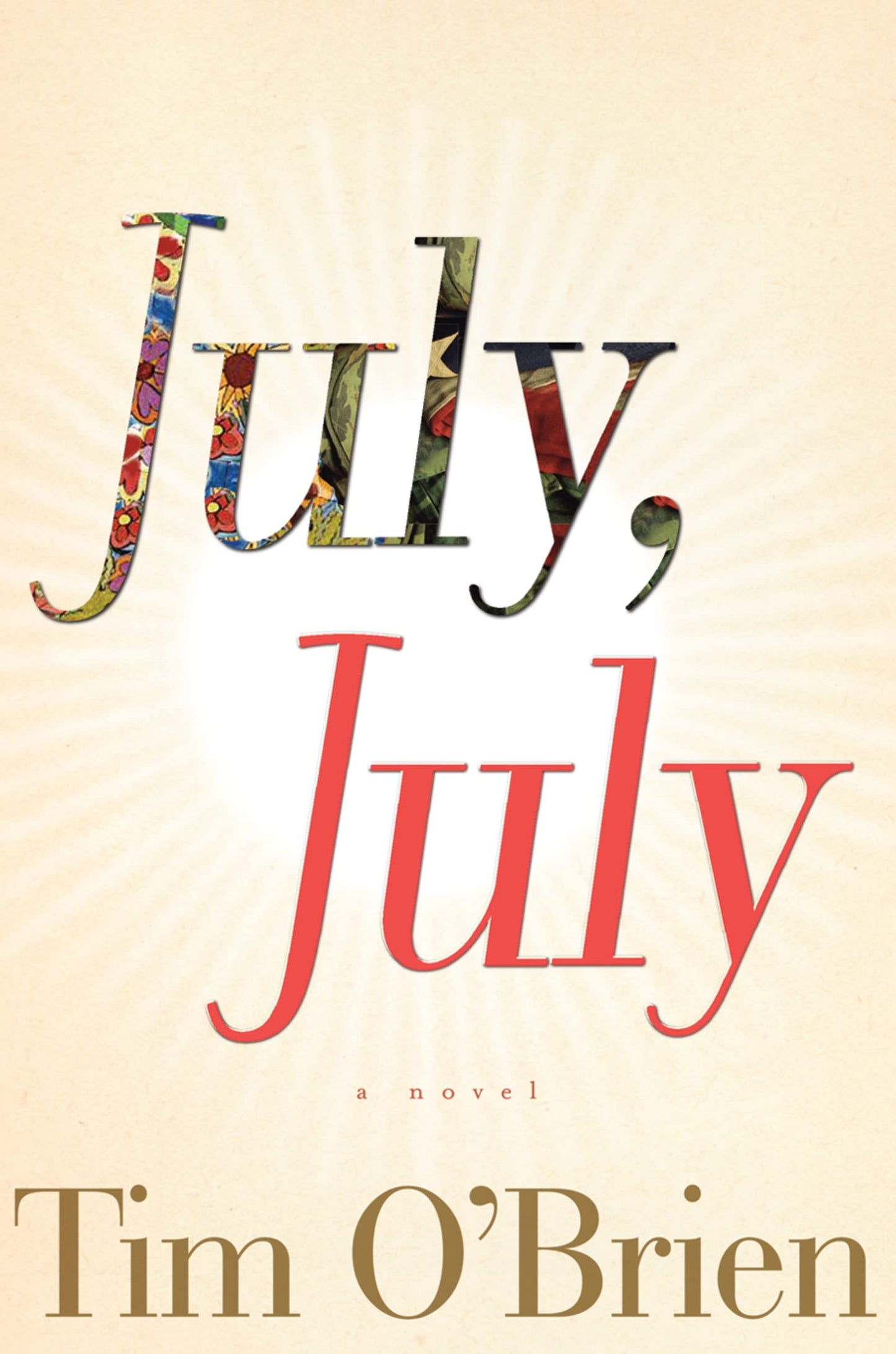 July, July