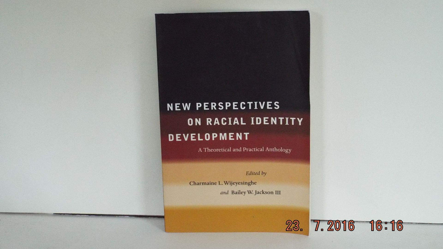 New Perspectives on Racial Identity Development: A Theoretical and Practical Anthology book cover