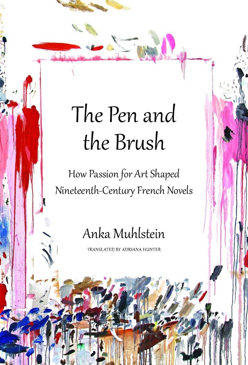 Pen and the Brush: How Passion for Art Shaped Nineteenth-Century French Novels