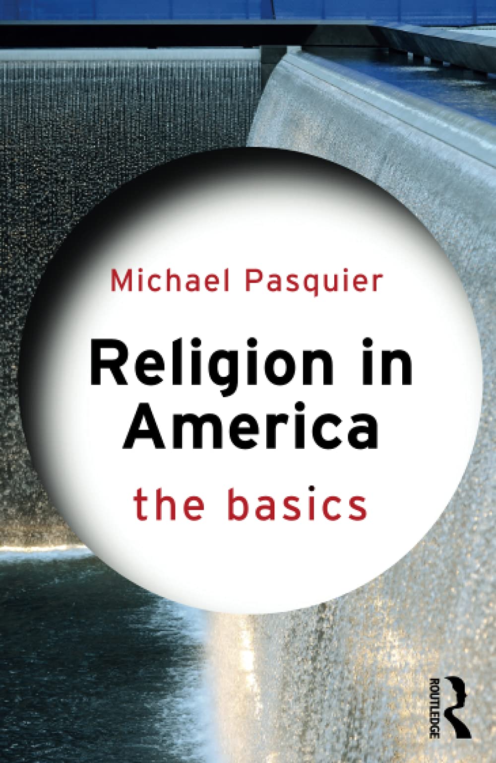 Religion in America: The Basics book cover