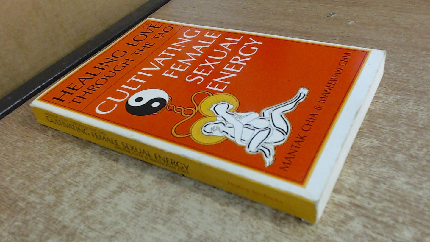 Healing Love Thru the Tao: Cultivating Female Sexual Energy book cover
