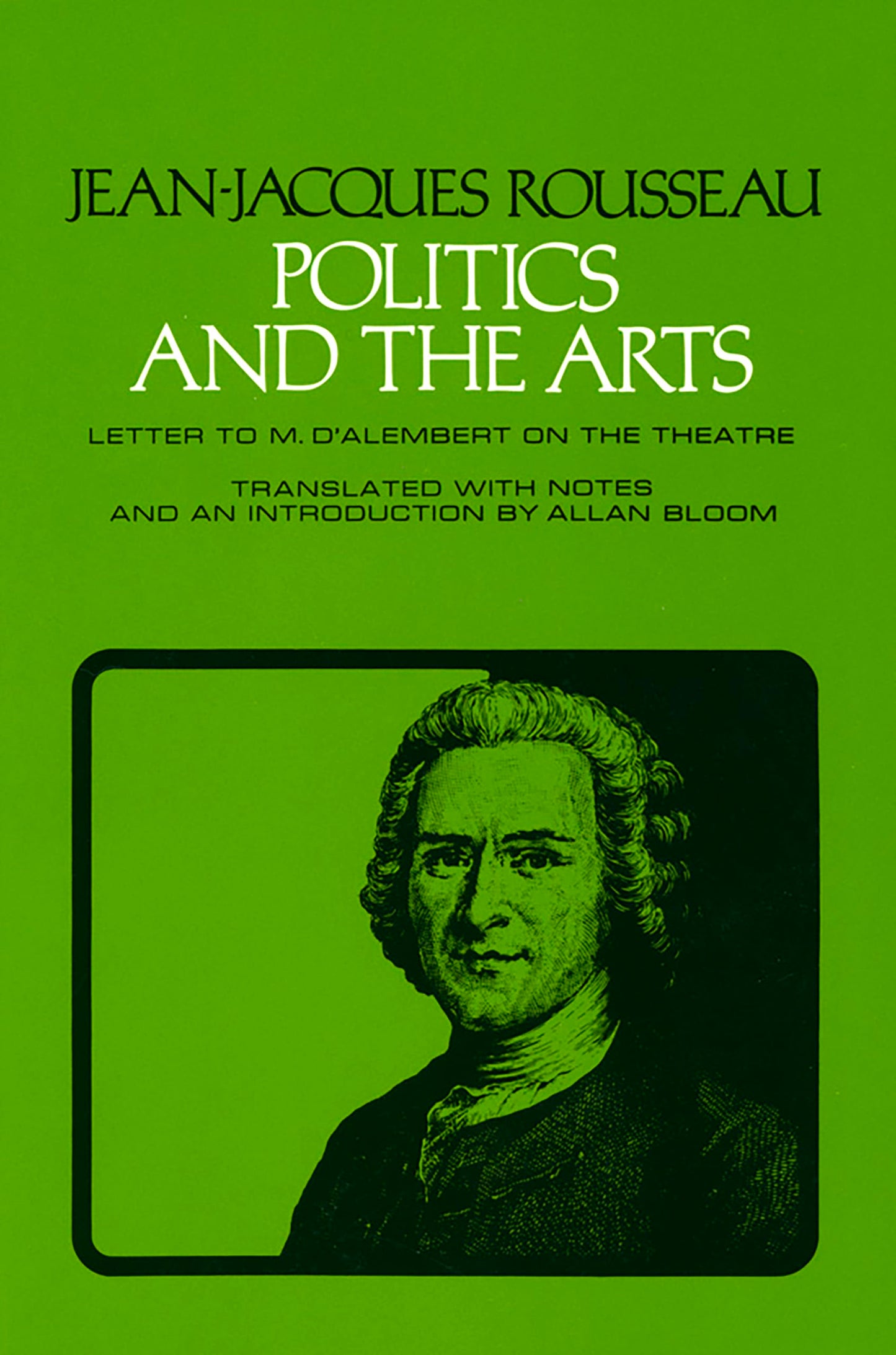 Politics and the Arts: Letter to M. d'Alembert on the Theatre book cover