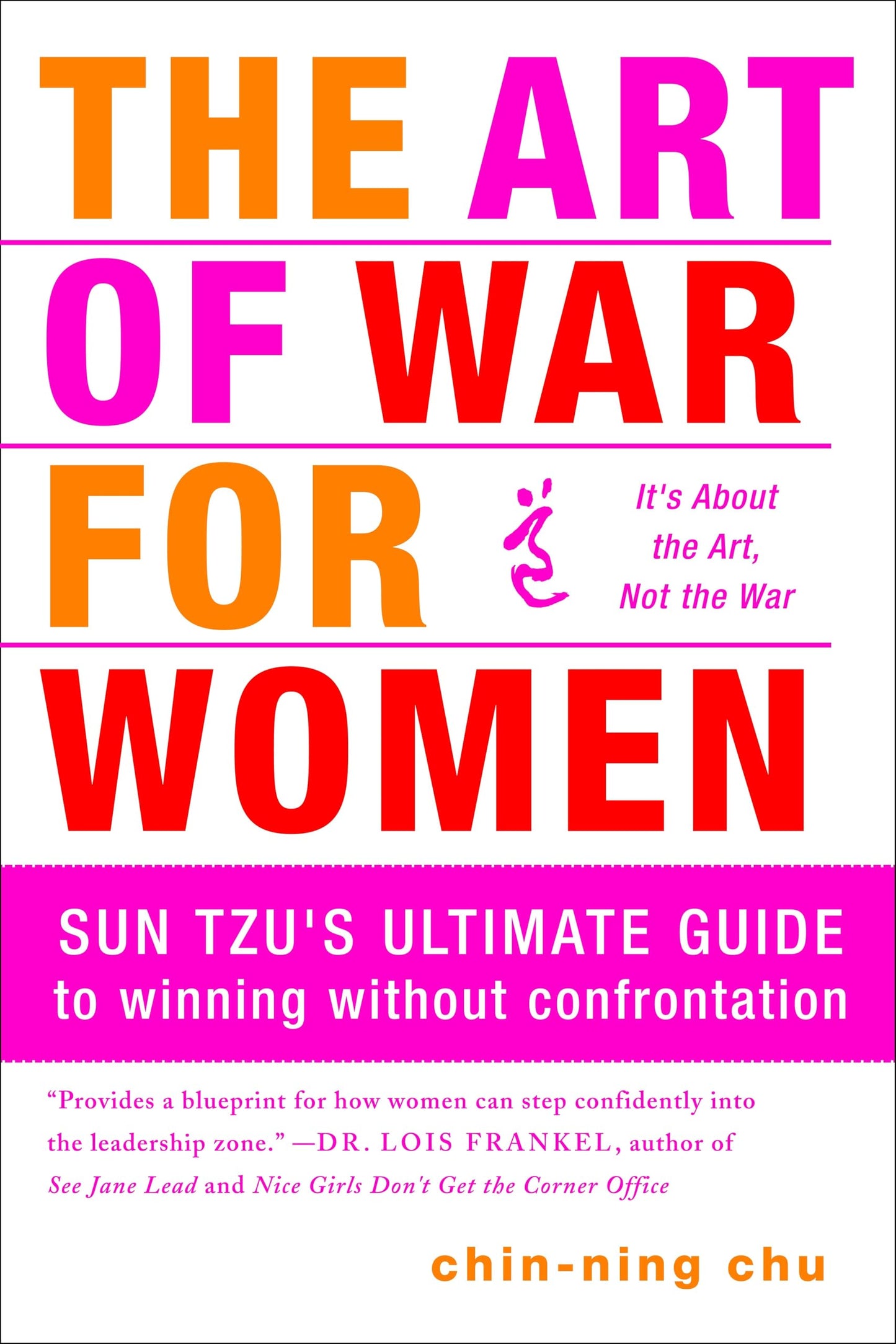 Art of War for Women: Sun Tzu's Ultimate Guide to Winning Without Confrontation book cover