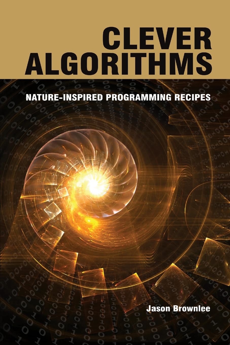 Clever Algorithms: Nature-Inspired Programming Recipes book cover