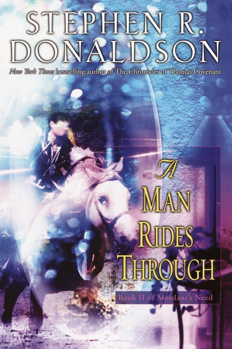 A Man Rides Through (Mordant's Need, Book 2) book cover