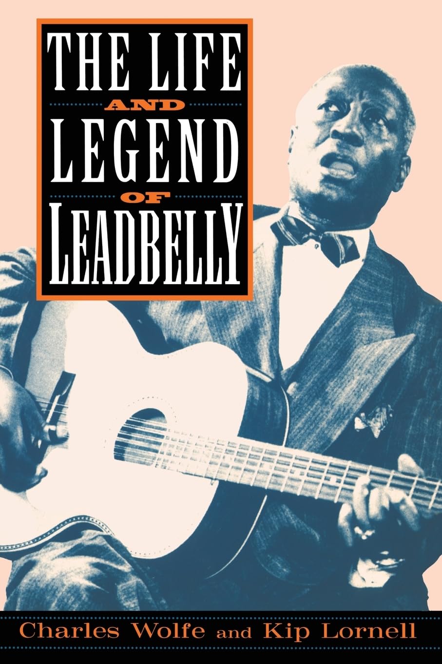 Life and Legend of Leadbelly book cover