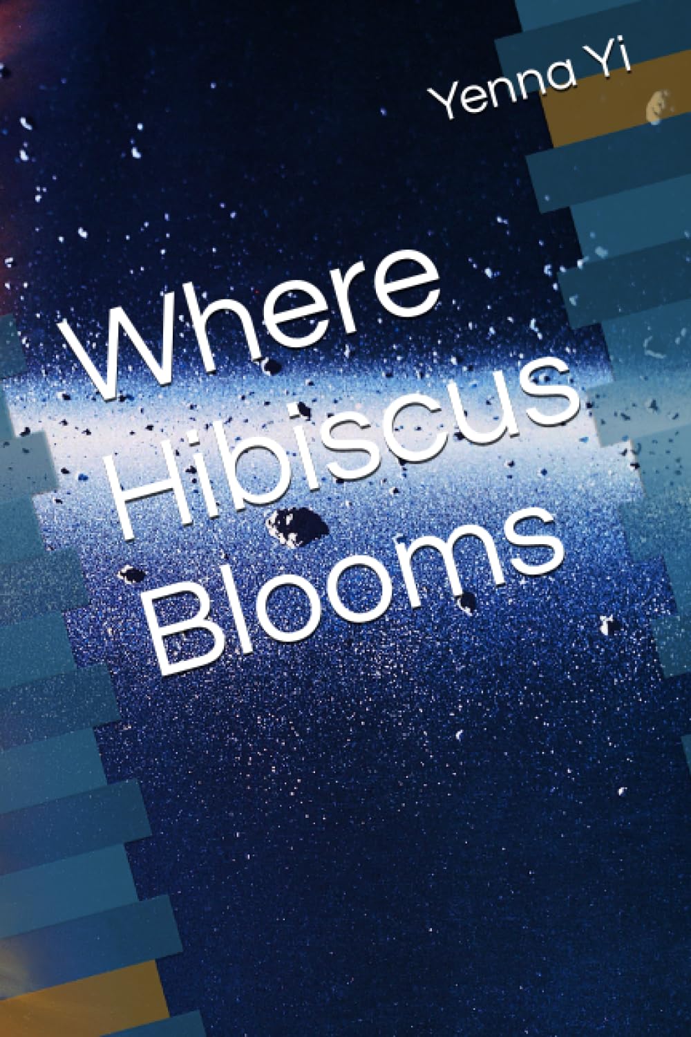 Where Hibicus Blooms book cover