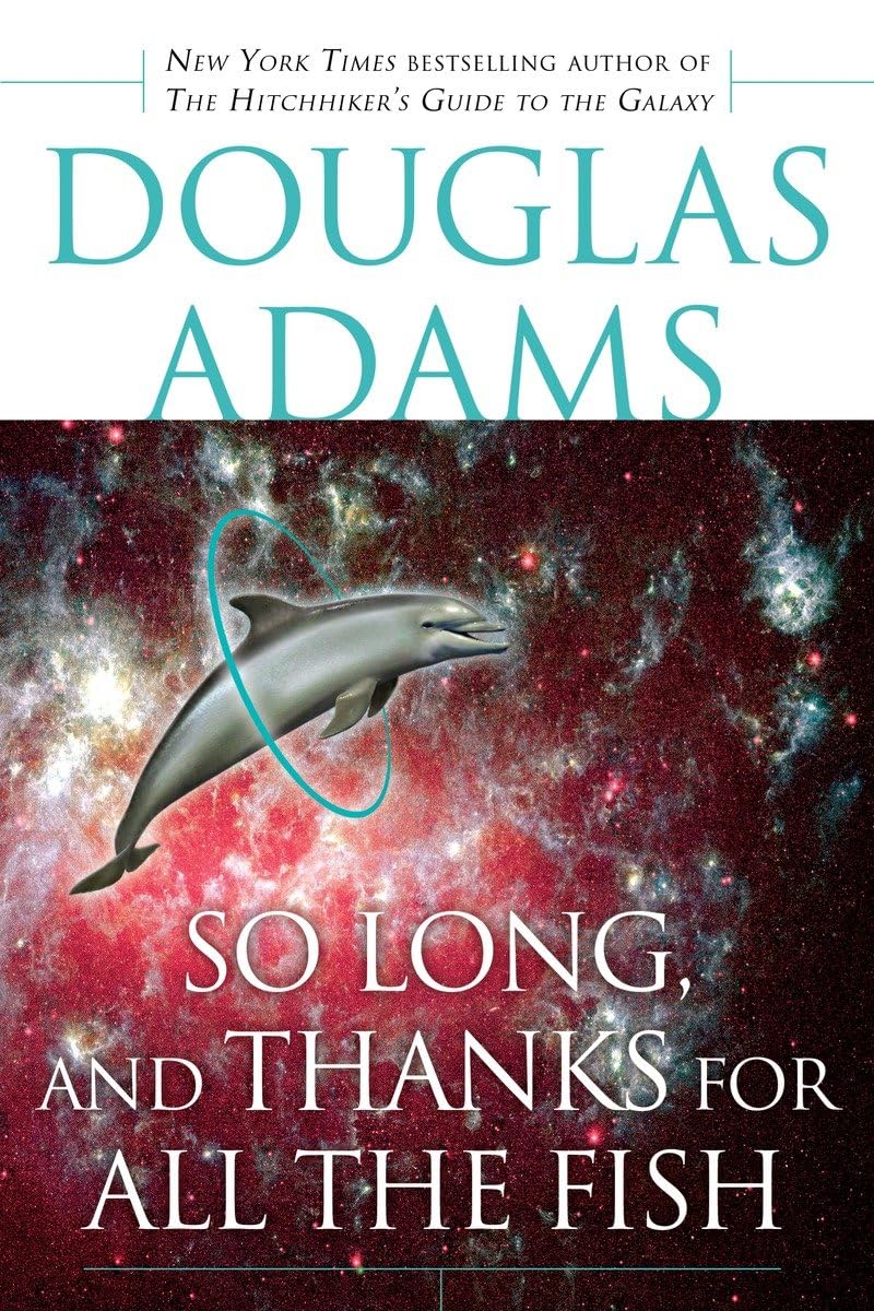 So Long, and Thanks for All the Fish book cover